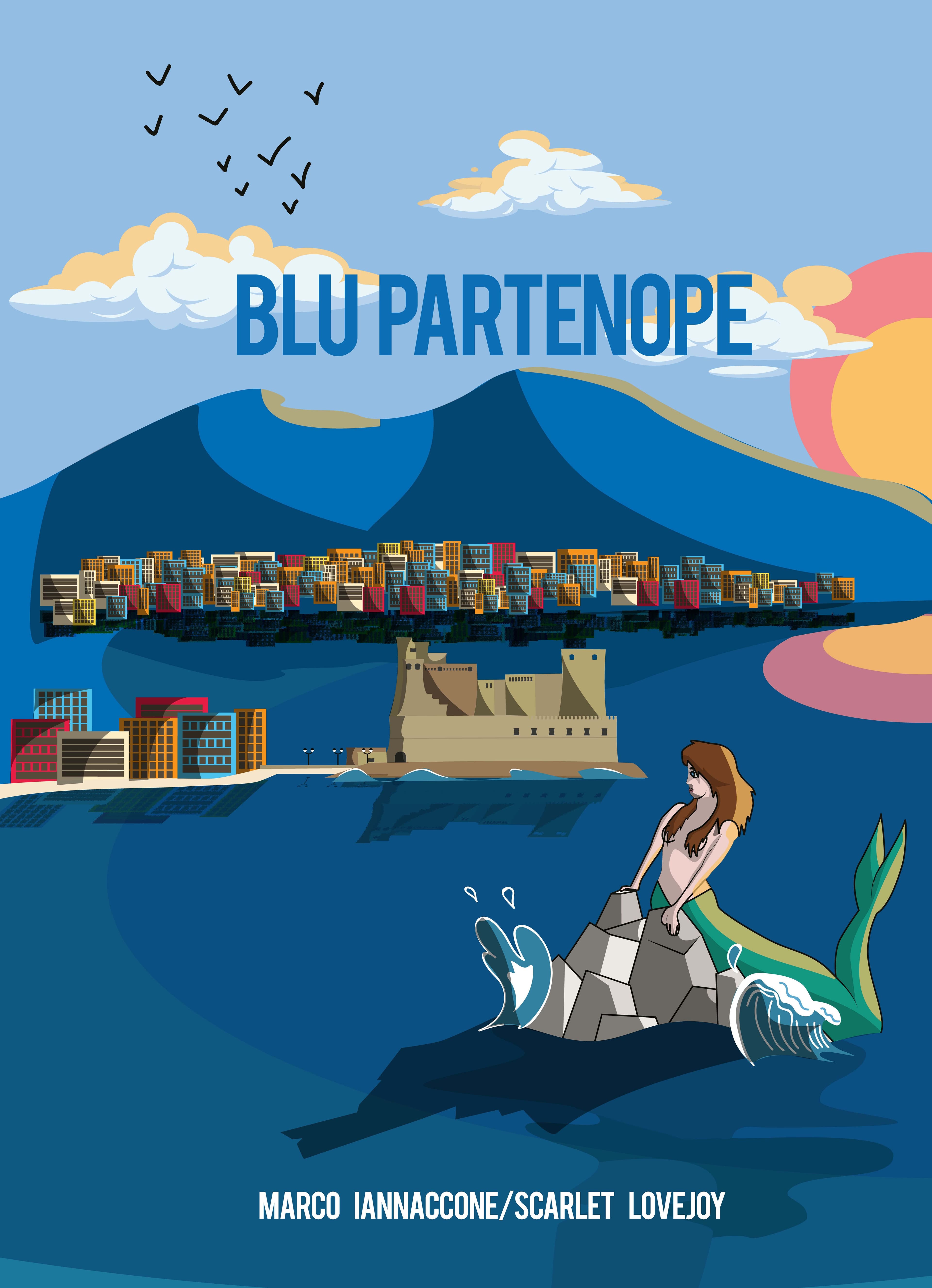 Blue Parthenope - A book of Marco Iannaccone/Scarlet Lovejoy